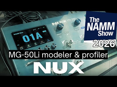 NUX MG-50 Li Explained  | NAMM 2026