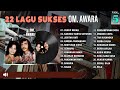 22 Lagu Sukses OM Awara Vol 5 Cukup Sekali Kasihku Hanya Untukmu Jeritan Hati