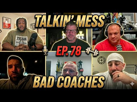 Talkin' Mess ep.78 - BAD COACHES, Enhanced Games.