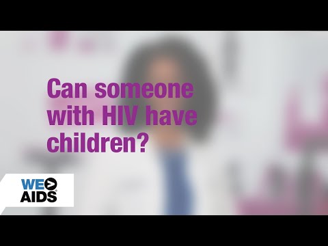 #AskTheHIVDoc: Can someone with HIV have children?