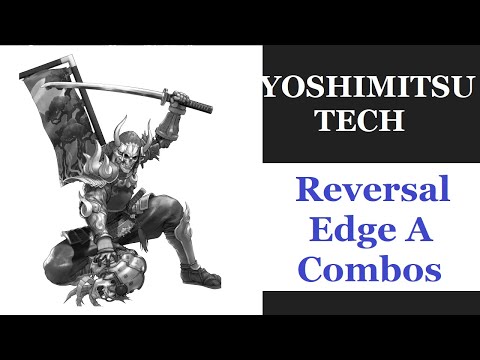 Soulcalibur 6 (Season 2) - Yoshimitsu Tech - RE A Combos