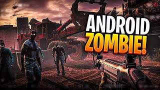 Top 13 Best Zombie Games For Android & Ios