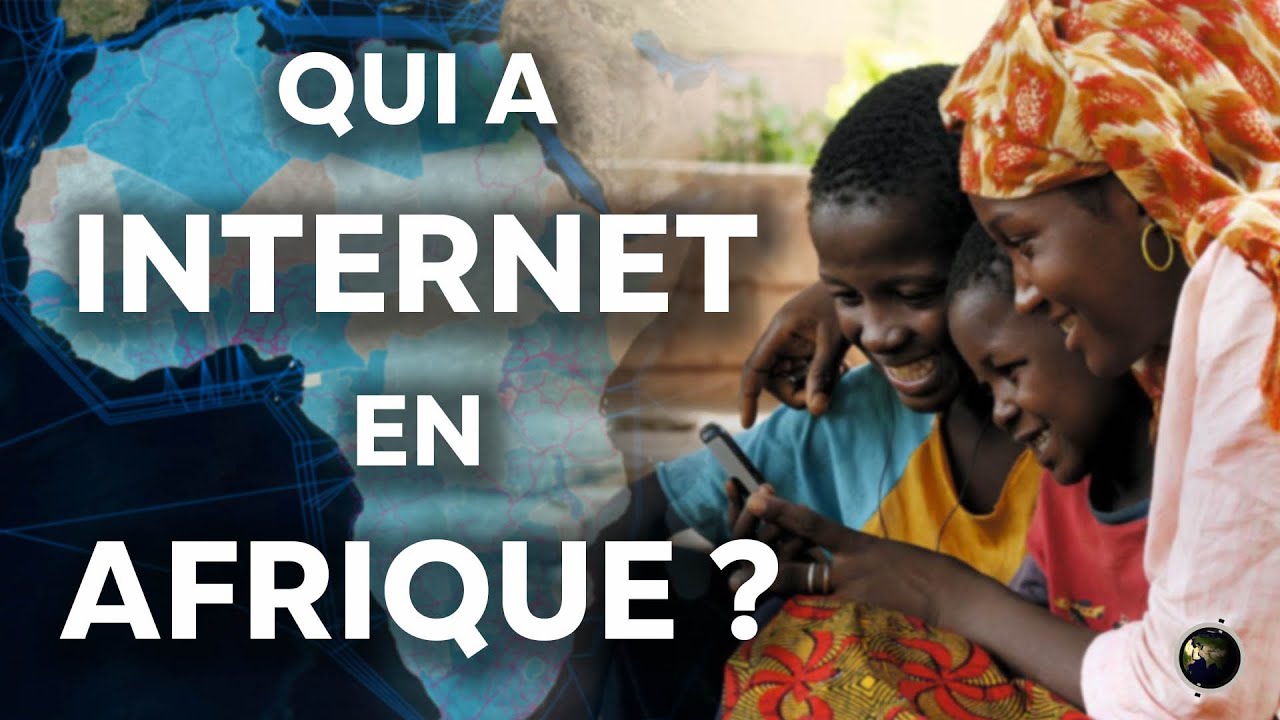 L'ACCÈS à INTERNET en AFRIQUE