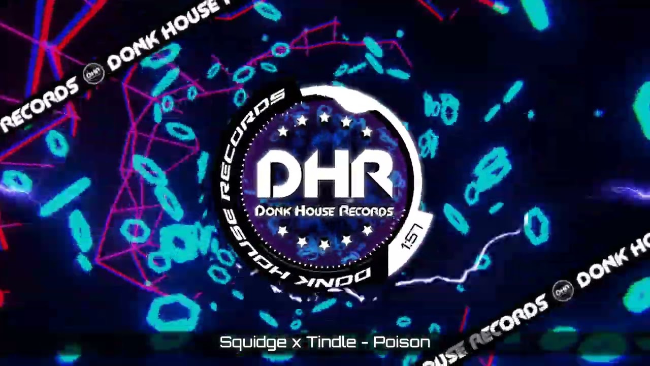 Squidge x Tindle - Poison - DHR UK Bounce 🔥