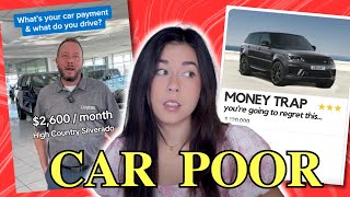 Let's Talk Being 'Car Poor'.