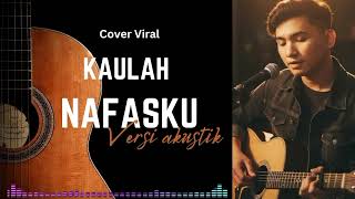 Download lagu SHIFTER - KAULAH NAFASKU | COVER VIRAL | VERSI AKUSTIK  mp3