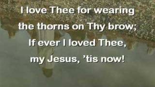 My Jesus, I Love Thee