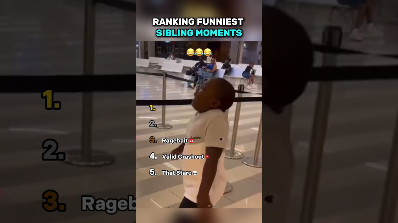 Ranking The Funniest Sibling Moments😂