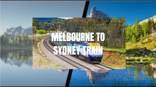 New Cheapest Way to travel to Sydney?(Melbourne to Sydney Train!)