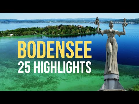 Bodensee alle 25 Highlights in 4K - 2024