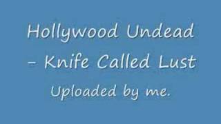Hollywood Undead - Knife Called Lust
