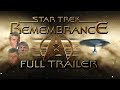 Star Trek: Remembrance - FULL TRAILER