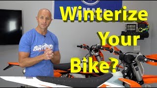 Winterizing your Dirt Bike?? | How to Winterize