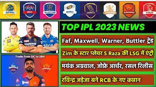 IPL 2023 -8 Big News for IPL on 29 Oct (Maxwell, Faf, Dhawan Trade, RCB Captain, M Agarwal Released)