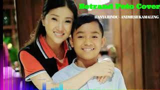 Download lagu Betrand Peto ~ Hanya Rindu   cover || Andmesh Kamaleng mp3