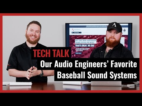 Our Audio Engineers' Favorite Baseball Sound Systems on Pro Acoustics Tech Talk Episode 41