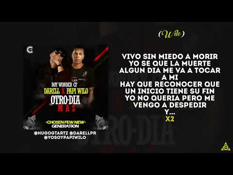 Darell ft Papi Wilo   Otro Dia Mas Letra