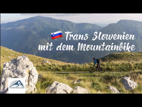 Trans Slowenien - Alpencross mit dem Mountainbike