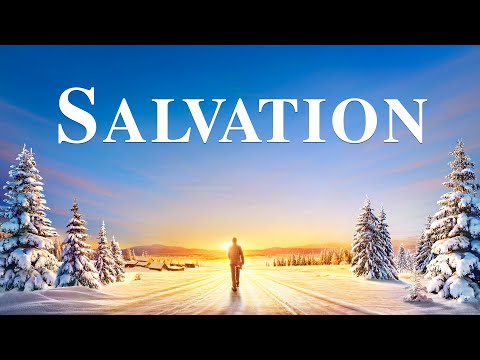 Christian English Movie "Salvation" | What Is Being Saved? What Is True Salvation?