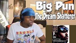 BEST FLOW I&#39;VE EVER HEARD!!! Big Pun - The Dream Shatterer (REACTION)