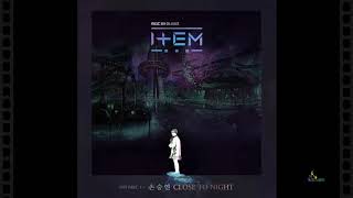 손승연 (Son Seung-yeon)/(Sonnet Son) _ Close to Night / ITEM 아이템 OST Part 1