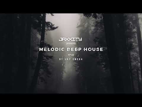 Melodic Deep House | EP 03 - Shingo Nakamra, Ben Böhmer, Nora En Pure, Thomas Jack... | 2022