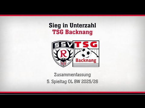 SSV Reutlingen – TSG Backnang 3:2 | Spektakuläre Aufholjagd am 5. Spieltag