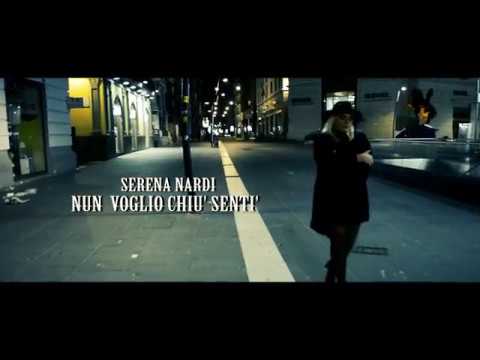SERENA NARDI - " NUN VOGLIO CHIU' SENTI' " - TEASER - 2018