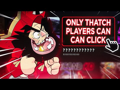 If You Are a Thatch Player... Click on This Video.