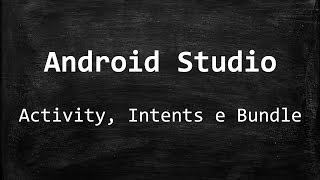 Passando dados entre Activities no Android Studio