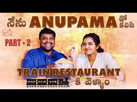 Lunch with Anupama || Part 2 || Anupama meets TastyTeja Subscribers || Train Restaurant || Infinitum