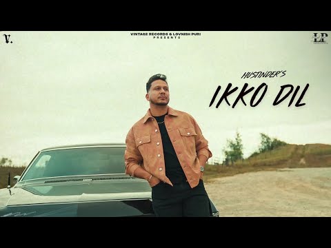 Ikko Dil : Hustinder | Black Virus | Vintage Records | Sadiyan Gallan 2 | Punjabi Songs