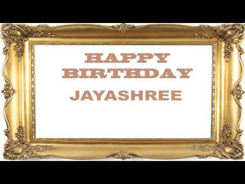 Jayashree   Birthday Postcards & Postales - Happy Birthday
