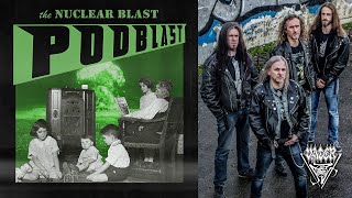 NUCLEAR BLAST PODBLAST - Episode 11: VADER, PARADISE LOST, PRIMAL FEAR  (OFFICIAL NB PODCAST)
