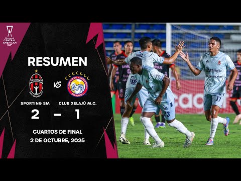 Sporting SM vs Club Xelajú | Copa Centroamericana Concacaf 2025 | Cuartos de Final