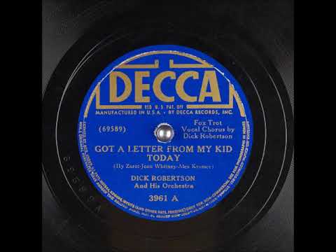 Got a Letter from My Kid Today ~ Dick Robertson and His Orchestra (1941)