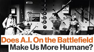The Ethics of A.I. on the Battlefield Are Less Clear-Cut Than You Might Think