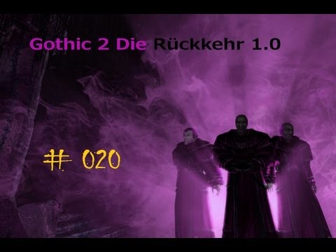 Let's Play Gothic 2 Die Rückkehr #020 - Lares, der Mann für alle Fälle