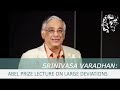 Srinivasa Varadhan: A Short History of Large Deviations