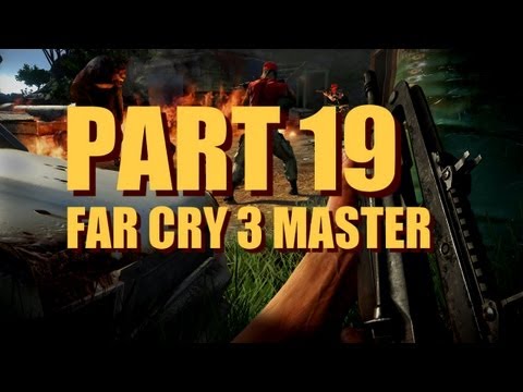 Far Cry 3 Walkthrough Master Difficulty, Experienced Player - Part 19 - Valsa Docks Outpost