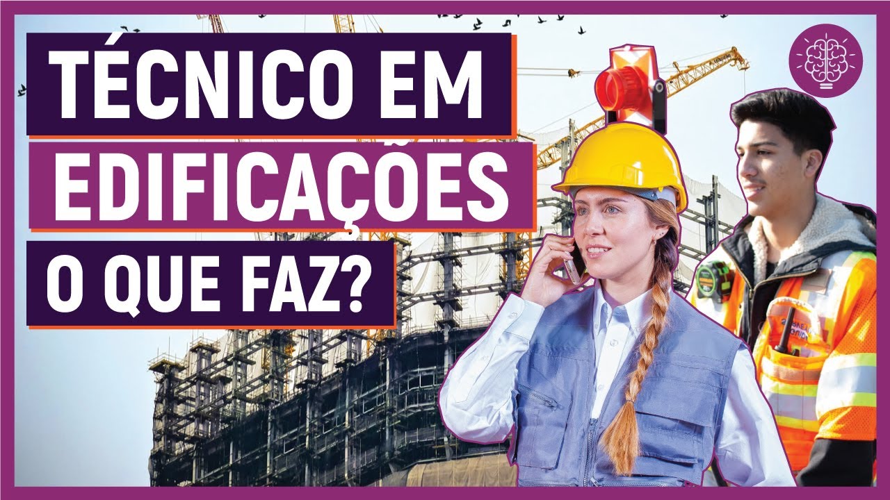 Técnico em edificações: o que esse profissional faz? | Engenheiro Civil JÚNIOR?