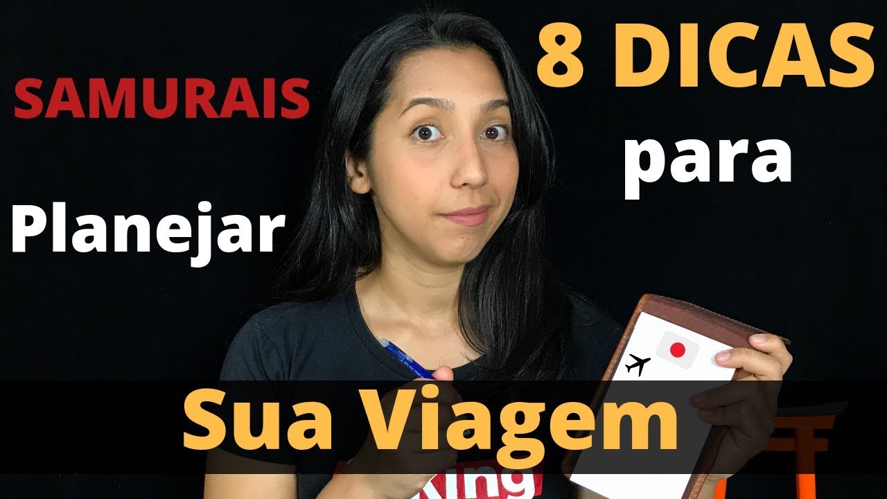 8 DICAS SAMURAIS pra planejar a sua VIAGEM AO JAPÃO
