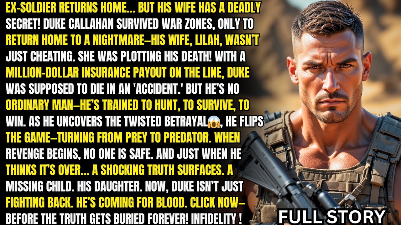 Special Forces Veteran Uses Military Skills to Get Revenge on Cheating Wife’s Deadly Plot!