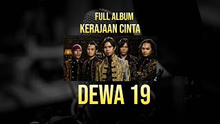 Download lagu Dewa 19 Kerajaan Cinta (Full Album) mp3 Download lagu Dewa 19 Kerajaan Cinta (Full Album) mp3