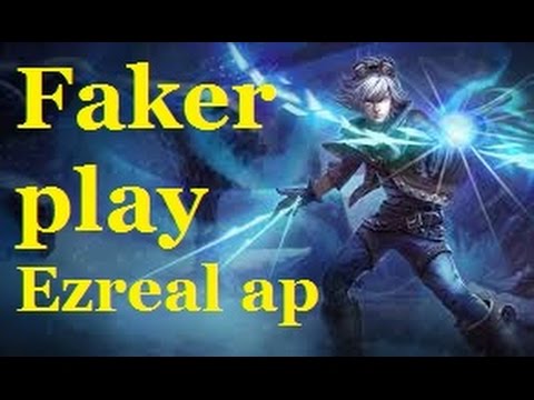 Ezreal ap | Learn to play Ezreal of Faker | Best Ezreal Plays