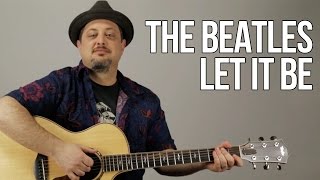 How To Play The Beatles - Let It Be