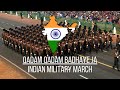 Qadam Qadam Badhaye Ja Indian Military March