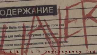 S L A Y E R - Psychopathy Red