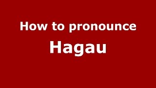 How to pronounce Hagău