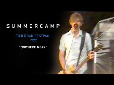 SUMMERCAMP "Nowhere Near" Fuji Rock Festival 1997